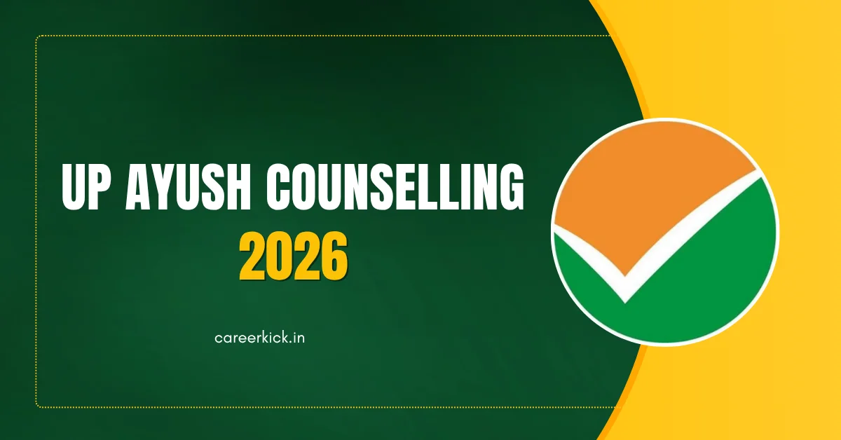 UP AYUSH Counselling 2026: : Registration, Choice Filling, Seat Allotment & Admission Process