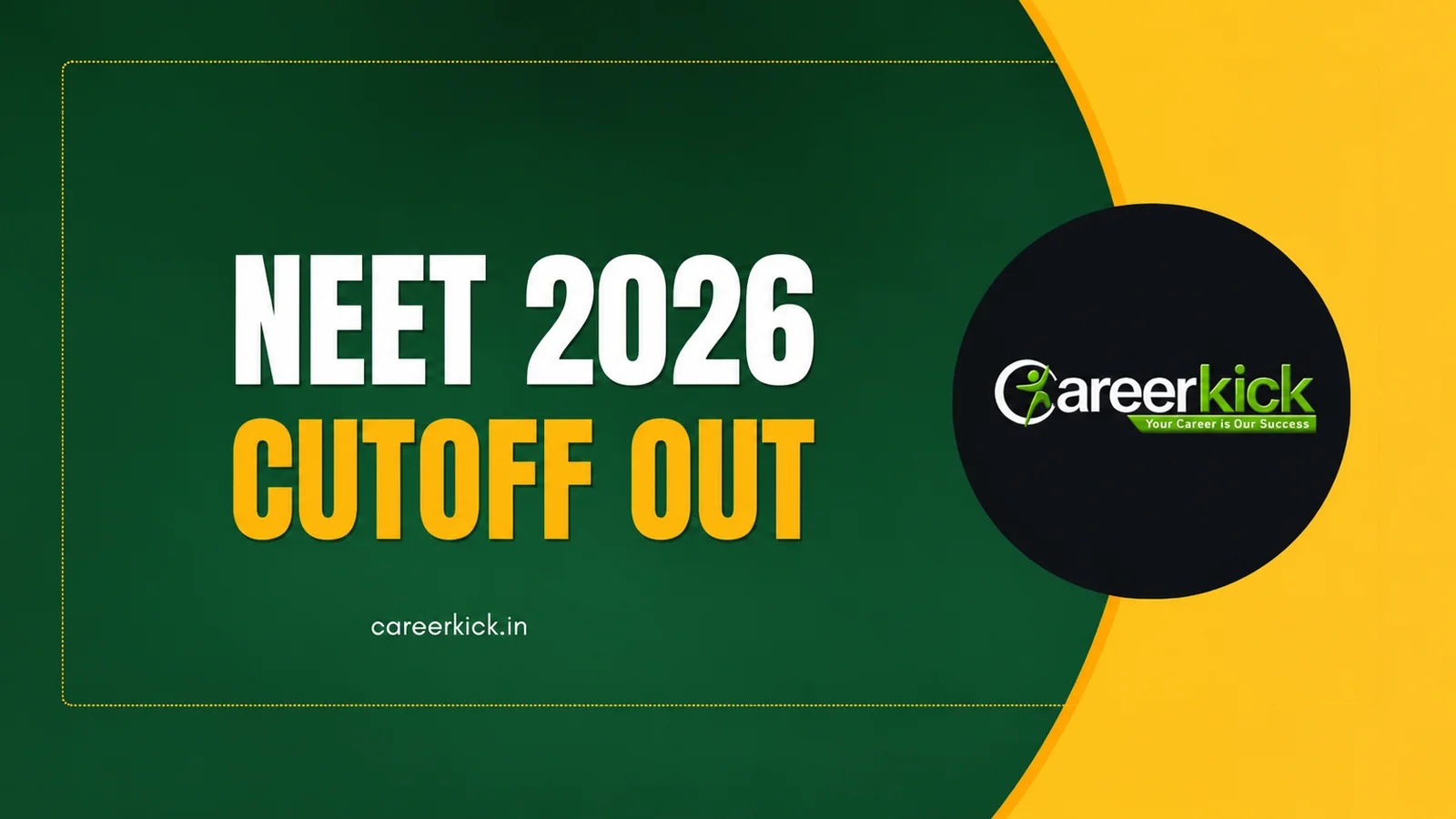 NEET 2026 Cutoff Out