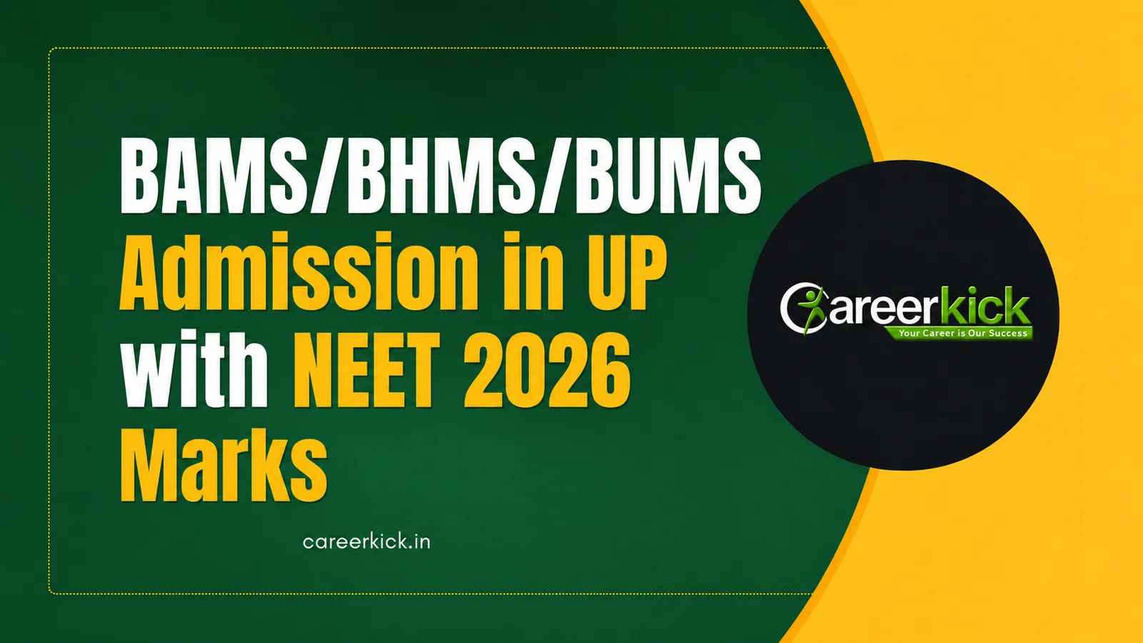 BAMS/BHMS/BUMS Admission in UP with NEET 2026 Marks